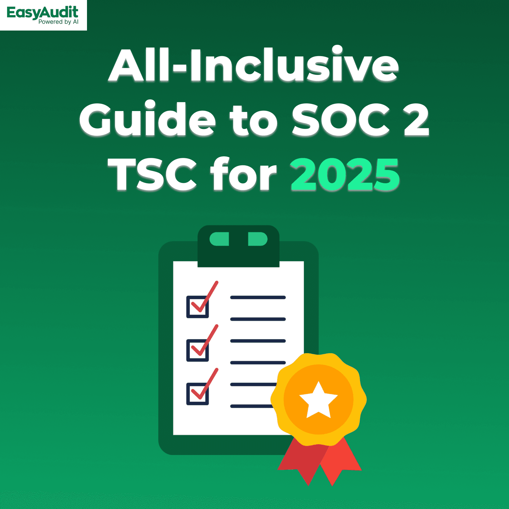 Thumbnail for All-Inclusive Guide to SOC 2 TSC for 2025